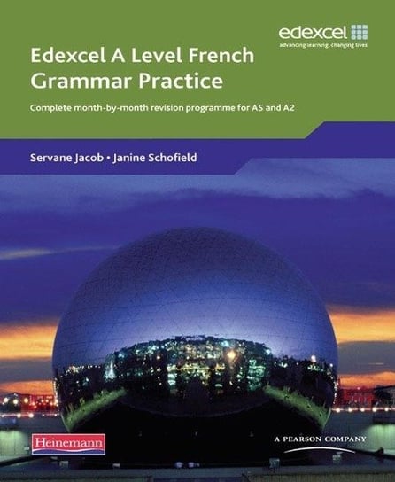 Edexcel A Level French Grammar Practice Book Opracowanie zbiorowe, Janine Schofield