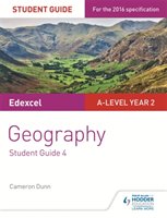 Edexcel AS/A-level Geography Student Guide 4: Geographical skills; Fieldwork; Synoptic skills Dunn Cameron, Redfern David
