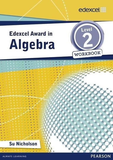 Edexcel Award in Algebra Level 2 Workbook Su Nicholson