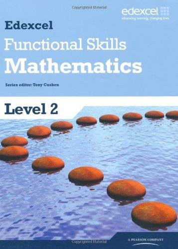 Edexcel Functional Skills Mathematics Level 2 Student Book Tony Cushen