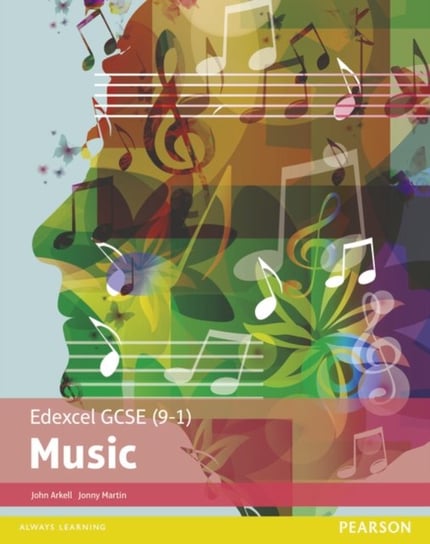 Edexcel GCSE (9-1) Music Student Book Opracowanie zbiorowe