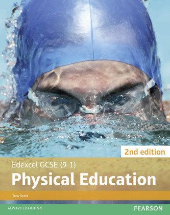 Edexcel GCSE (9-1). Physical Education. Student Book Scott Tony