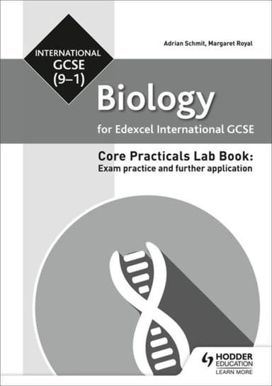 Edexcel International GCSE (9-1) Biology Student Lab Book. Exam practice and further application Margaret Royal
