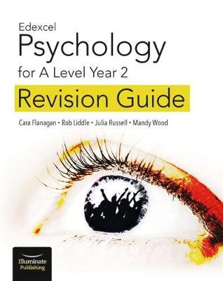 Edexcel Psychology for A Level Year 2: Revision Guide Flanagan Cara