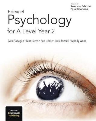 Edexcel Psychology for A Level Year 2: Student Book Flanagan Cara
