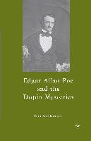 Edgar Allan Poe and the Dupin Mysteries Kopley R.
