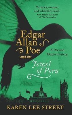 Edgar Allan Poe and the Jewel of Peru Street Karen Lee