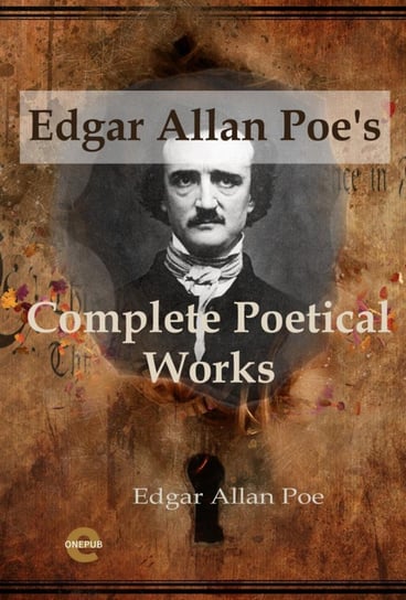 Edgar Allan Poe\'s Complete Poetical Works Poe Edgar Allan