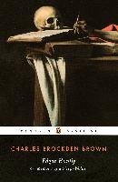 Edgar Huntly Or, Memoirs of a Sleep-Walker Brown Charles Brockden