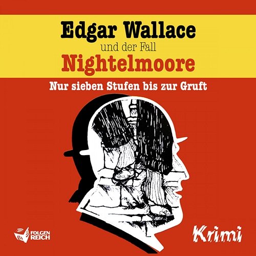 Edgar Wallace und der Fall Nightelmoore Edgar Wallace