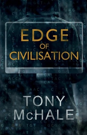 Edge of Civilisation Tony McHale