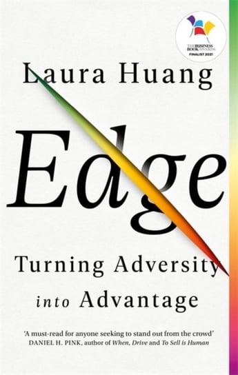 Edge. Turning Adversity into Advantage Huang Laura