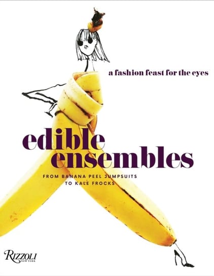 Edible Ensembles: A Fashion Feast for the Eyes, From Banana Peel Jumpsuits to Kale Frocks Gretchen Roehrs