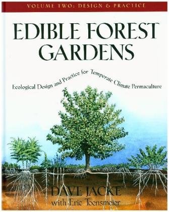 Edible Forest Gardens Vol. 2 Jacke David, Toensmeier Eric