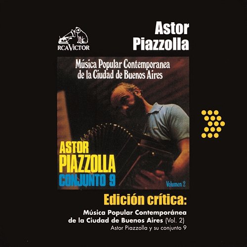 Edición Crítica: Música Popular Contemporanea De La Ciudad De Buenos Aires Vol.2 Astor Piazzolla