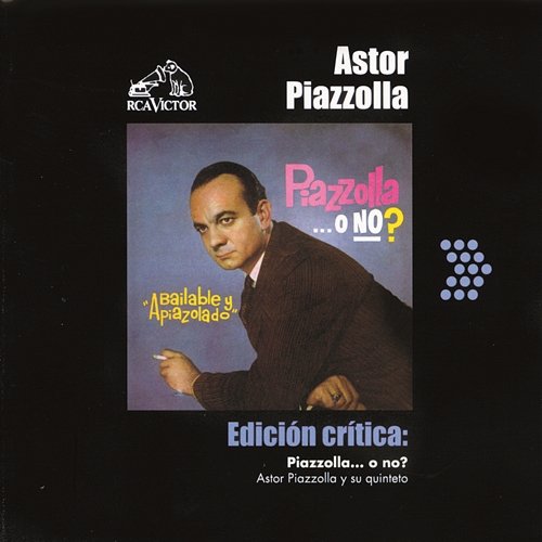 Prepárense Astor Piazzolla, Astor Piazzolla y su Quinteto