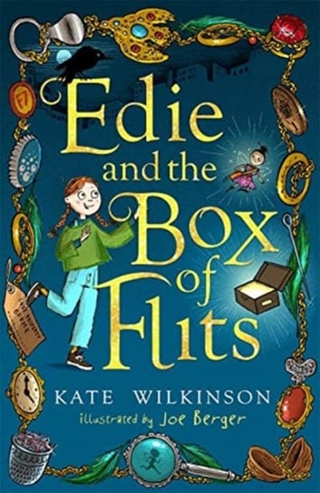 Edie and the Box of Flits Kate Wilkinson