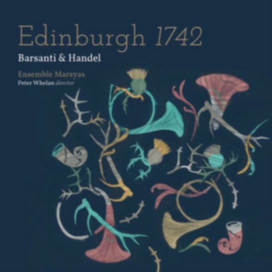 Edinburgh 1742 Ensemble Marsyas