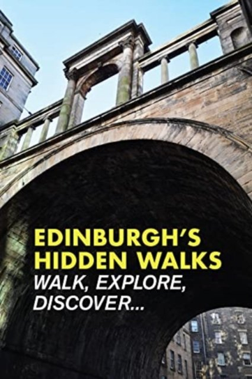 Edinburgh's Hidden Walks Stephen Millar