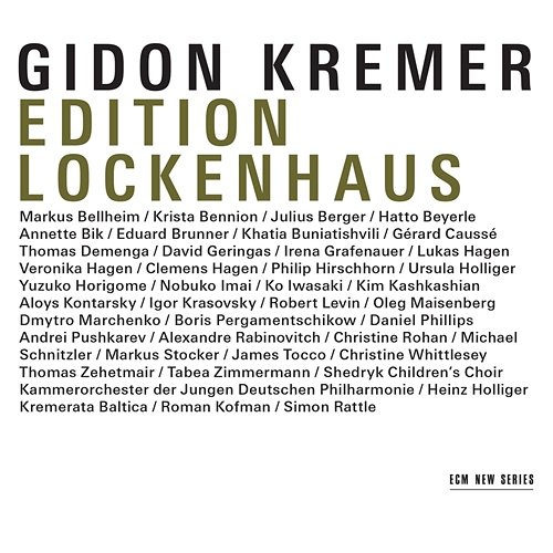 Edition Lockenhaus Gidon Kremer