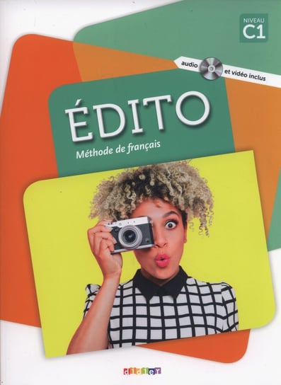 Edito C1. Methode de francais + DVD Pinson Cecile