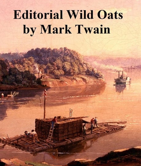 Editorial Wild Oats Twain Mark