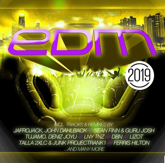 EDM 2019 Various Artists