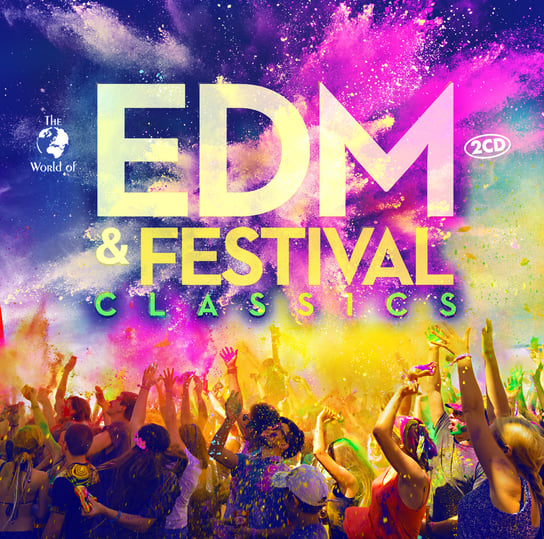 EDM & Festival Classics Various Artists