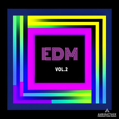 EDM, Vol. 2 Audio Attack