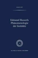 Edmund Husserls Phänomenologie der Instinkte Nam-In Lee