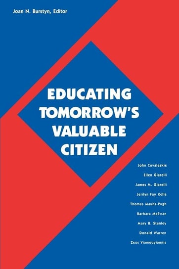 Educating Tomorrow's Valuable Citizen Opracowanie zbiorowe