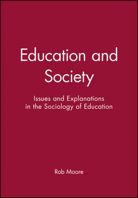 Education and Society Moore Rob