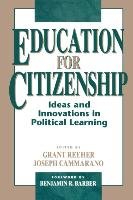 Education for Citizenship Barber Benjamin R.