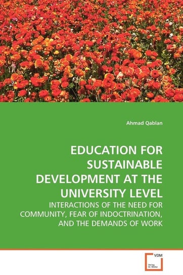 EDUCATION FOR SUSTAINABLE DEVELOPMENT AT THE  UNIVERSITY LEVEL Qablan Ahmad