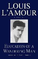 Education of a Wandering Man L'amour Louis