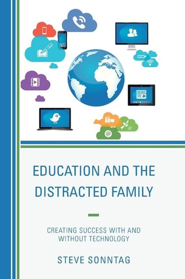 EDUCATION & THE DISTRACTED FAMPB Sonntag Steve