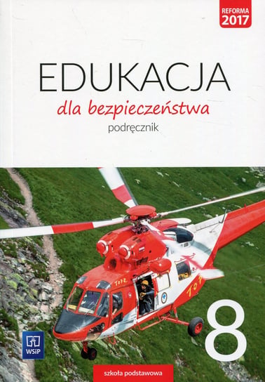Edukacja dla bezpieczeństwa 8. Podręcznik. Szkoła podstawowa Breitkopf Bogusława, Czyżow Dariusz