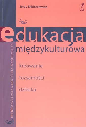 Edukacja Międzykulturowa Nikitorowicz Jerzy