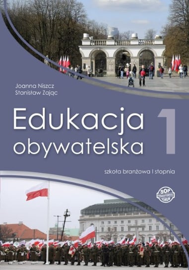 Edukacja obywatelska 1. Szkoła branżowa I stopnia - Opracowanie