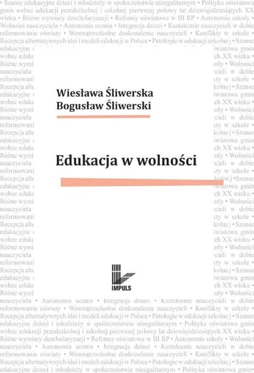 Edukacja w Wolności Śliwerski Bogusław, Śliwerska Wiesława