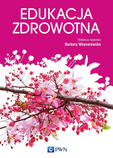Edukacja zdrowotna Woynarowska Barbara