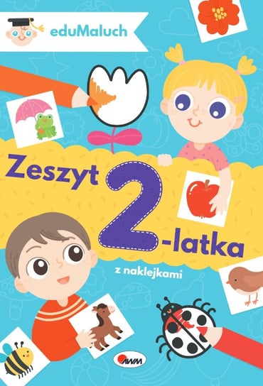 EduMaluch. Zeszyt 2-latka Kawałko-Dzikowska Natalia