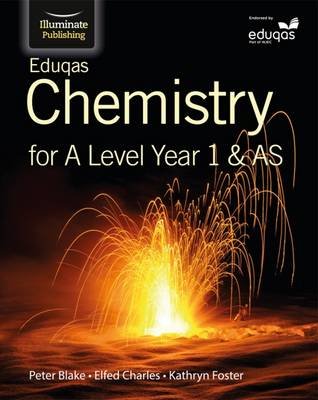 Eduqas Chemistry for A Level Year 1 & AS: Student Book Blake Peter