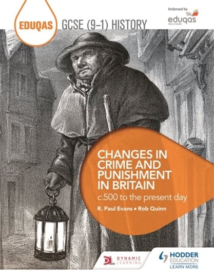 Eduqas GCSE (9-1) History Changes in Crime and Punishment in Britain c.500 to the present day Rob Quinn