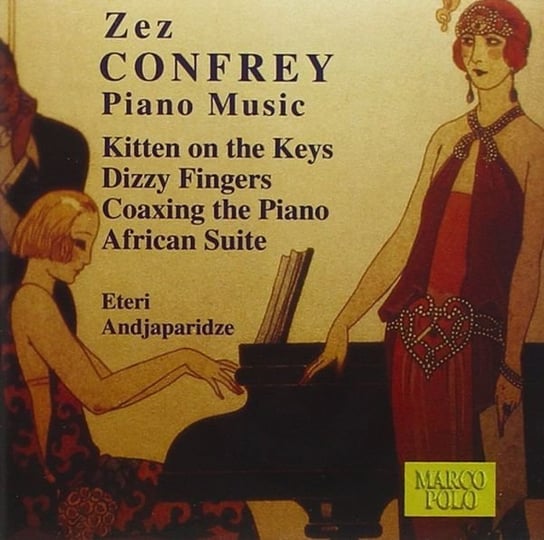 Edward Confrey Zez Confrey Piano Music Various Artists