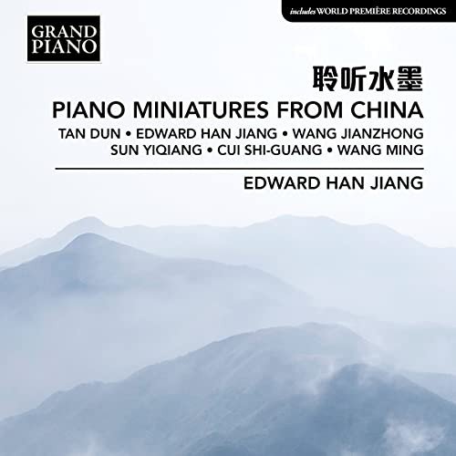 Edward Han Jiang - Piano Miniatures From China Various Artists