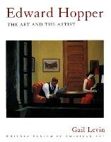 Edward Hopper &#8211; The Art and The Artist Levin Gail