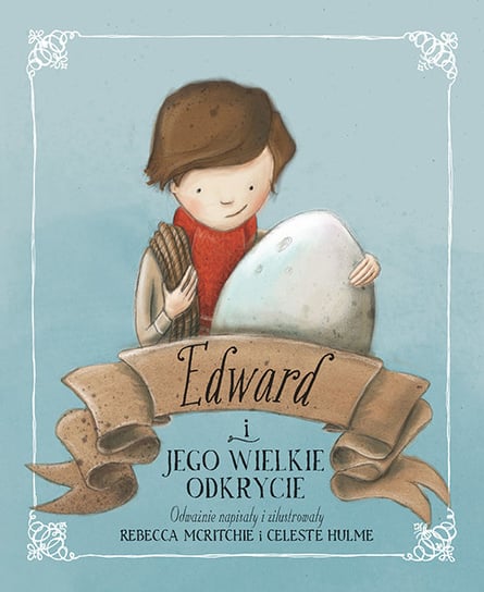 Edward i jego wielkie odkrycie McRitchie Rebecca