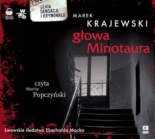 Edward Popielski. Tom 1. Głowa minotaura Krajewski Marek