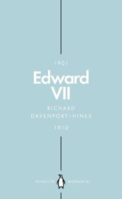 Edward VII Davenport-Hines Richard